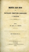 Mistr Jan Hus aneb Počátkové církevního rozdvojení v Čechách