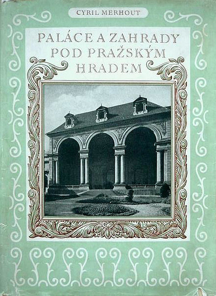 Paláce a zahrady pod Pražským hradem