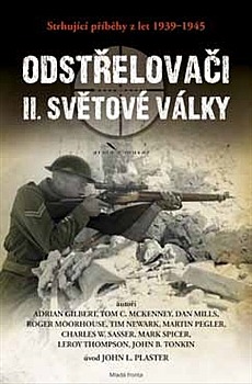 Odstřelovači II. světové války - Strhující příběhy z let 1939-1945