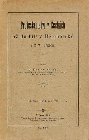 Protestanství v Čechách až do bitvy Bělohorské (1517 - 1620)