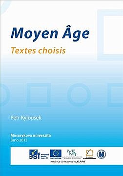 Moyen Âge: textes choisis