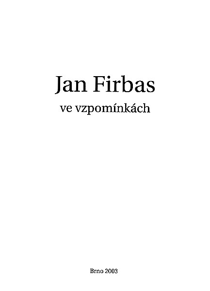 Jan Firbas ve vzpomínkách