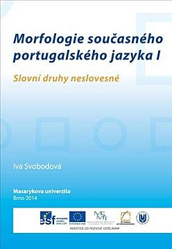 Morfologie současného portugalského jazyka I - Slovní druhy neslovesné