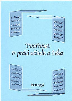 Tvořivost v práci učitele a žáka