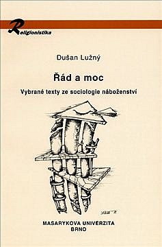 Řád a moc: vybrané texty ze sociologie náboženství