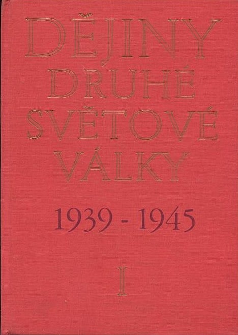 Dějiny druhé světové války 1939-1945. Svazek 1