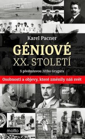 Géniové XX. století – kniha první