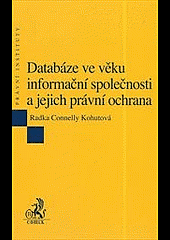 Databáze ve věku informační společnosti