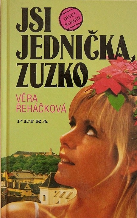 Jsi jednička, Zuzko