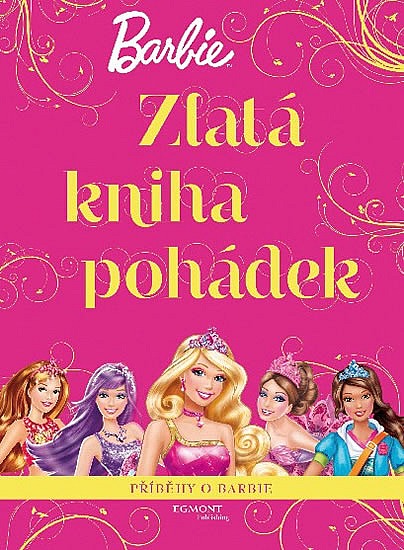 Barbie - Zlatá kniha pohádek