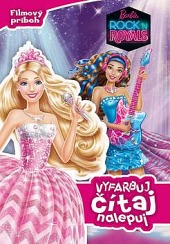 Barbie - Rock in Royals - Vyfarbuj, čítaj, nalepuj