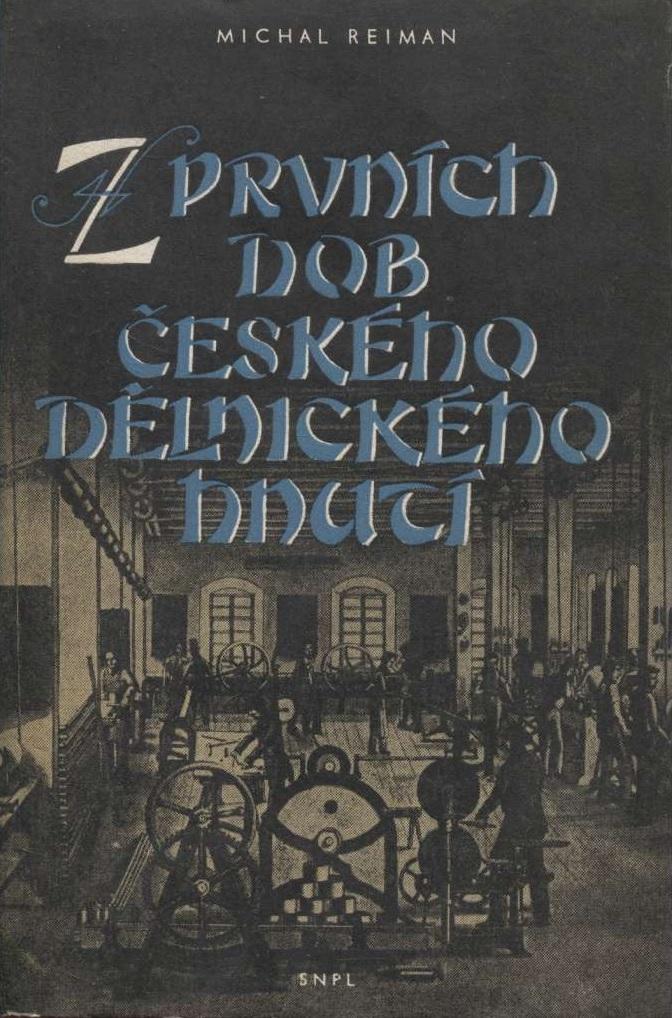 Z prvních dob českého dělnického hnutí