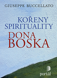 Kořeny spirituality Dona Boska