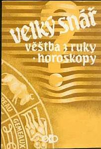 Velký snář - věštba z ruky, horoskopy