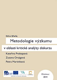 Metodologie výzkumu v oblasti kritické analýzy diskurzu