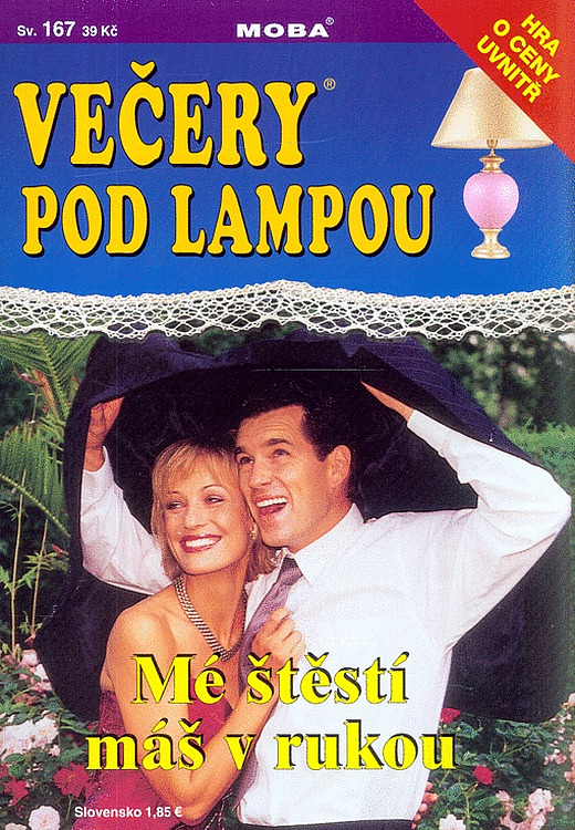 Mé štěstí máš v rukou