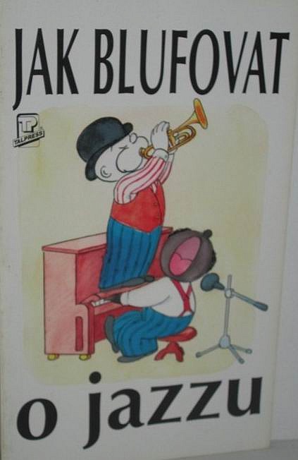 Jak blufovat o jazzu