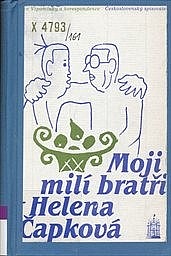 Moji milí bratři