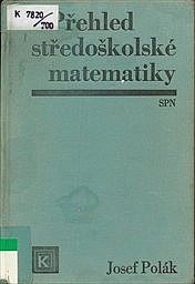 Přehled středoškolské matematiky