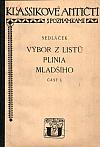 Výbor z listů Plinia mladšího (pro gymnasia a reálná gymnasia česká)