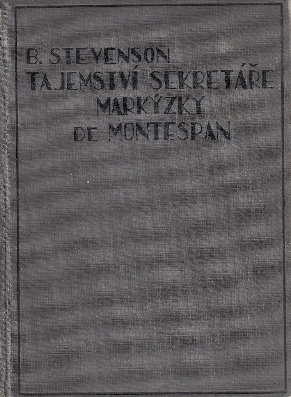 Tajemství sekretáře markýzky de Montespan