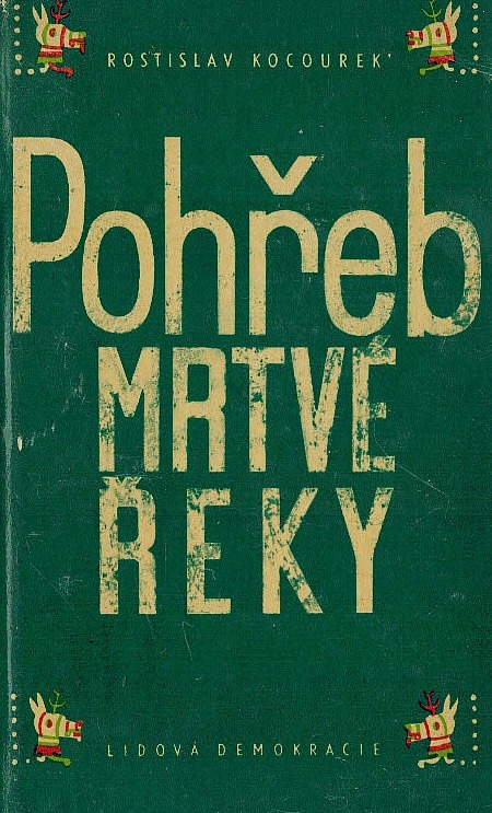 Pohřeb mrtvé řeky