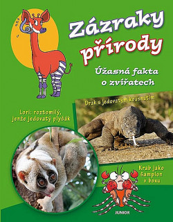 Zázraky přírody – Úžasná fakta o zvířatech