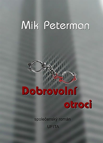 Dobrovolní otroci