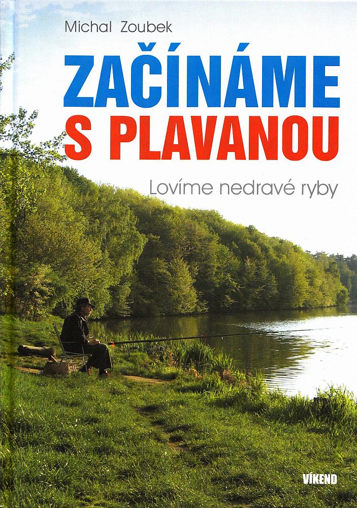 Začínáme s plavanou - Lovíme nedravé ryby