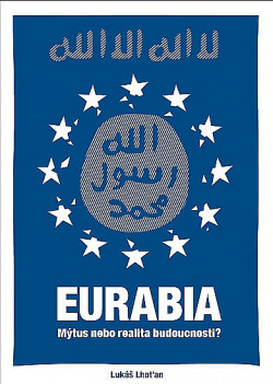 Eurabia – mýtus nebo realita budoucnosti?