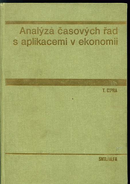 Analýza časových řad s aplikacemi v ekonomii