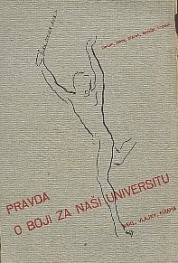 Pravda o boji za naši universitu