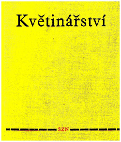 Květinářství : Učební text pro stř. zeměd. techn. školy a zeměd. mistrovské školy oboru zahradnického