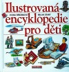Ilustrovaná encyklopedie pro děti