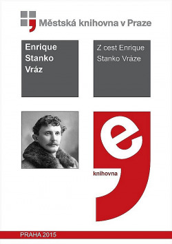 Z cest Enrique Stanko Vráze