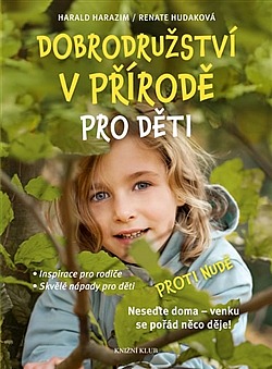 Dobrodružství v přírodě pro děti