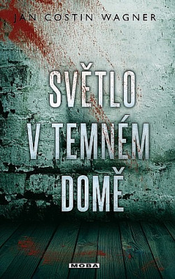 Světlo v temném domě