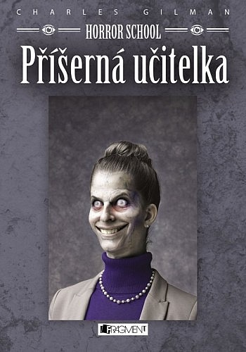 Příšerná učitelka