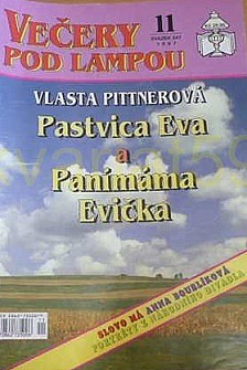 Pastvica Eva a Panímáma Evička