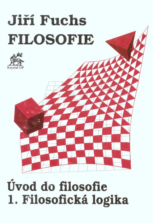 Filosofie 1 - Úvod do filosofie: Filosofická logika