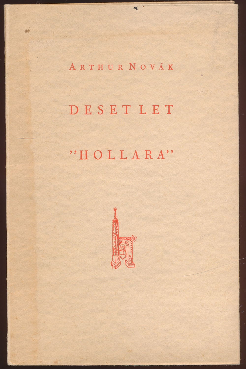 Deset let Hollara