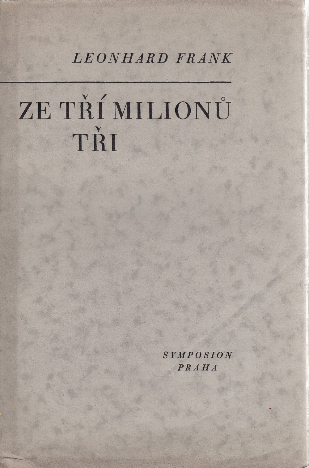 Ze tří milionů tři