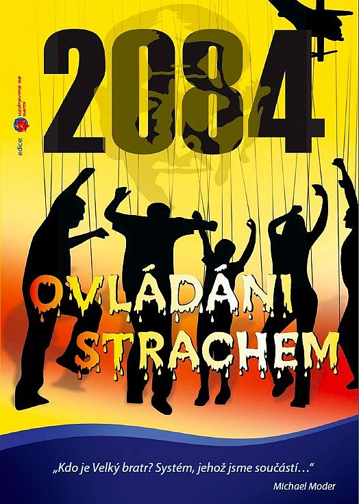 2084: Ovládáni strachem