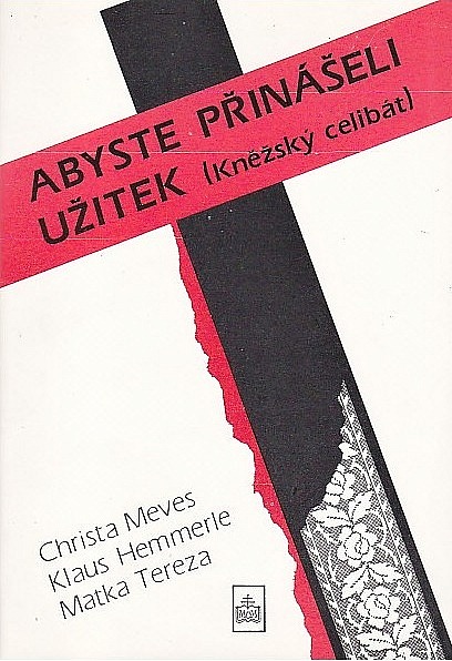 Abyste přinášeli užitek (kněžský celibát)