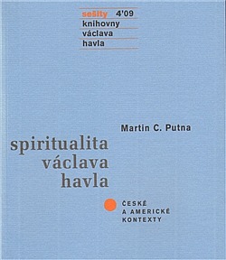 Spiritualita Václava Havla – české a americké kontexty