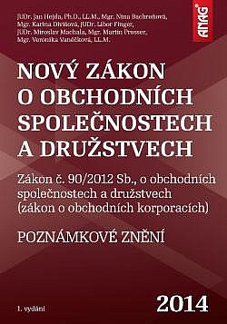 Nový zákon o obchodních společnostech a družstvech 2014 – poznámkové znění