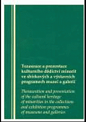 Tezaurace a prezentace kulturního dědictví minorit ve sbírkových a výstavních programech muzeí a galerií