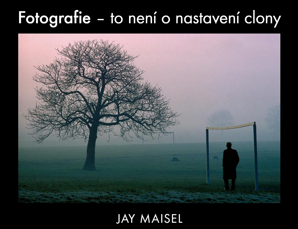 Fotografie – to není o nastavení clony