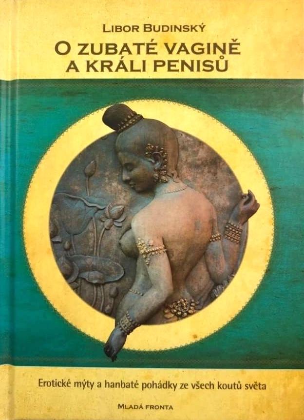 O zubaté vagině a králi penisů