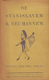 Se Stanislavem K. Neumannem